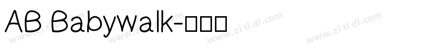 AB Babywalk字体转换